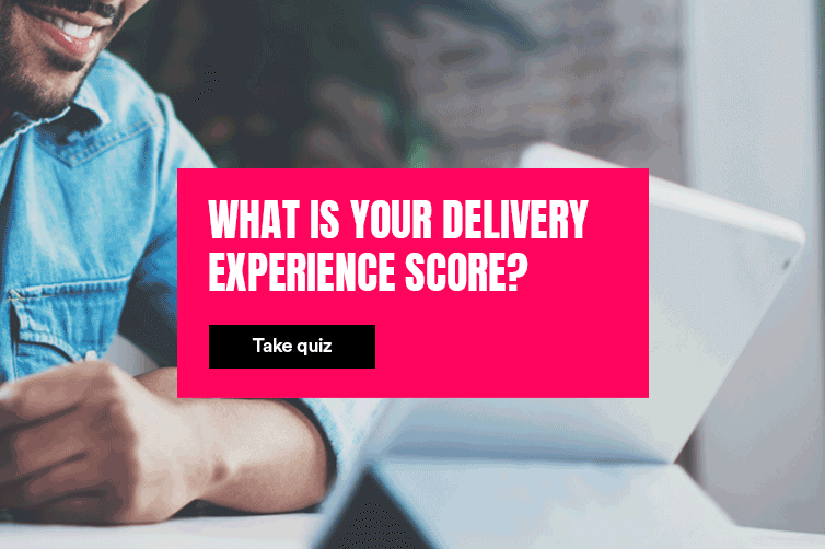Delivery experience quiz