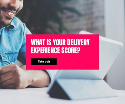 Delivery exeperience quiz