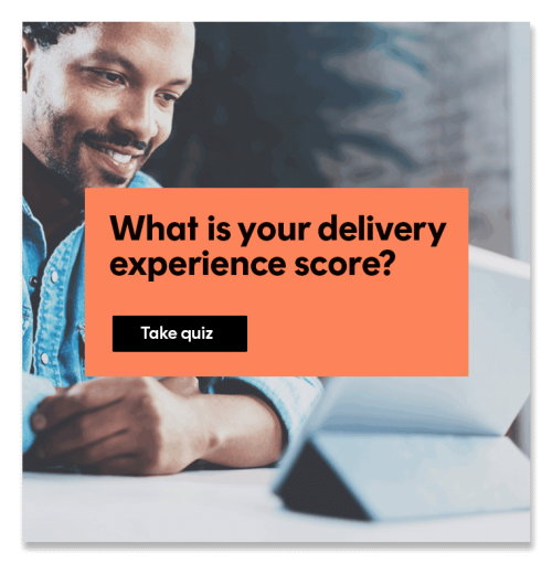 User taking the Delivery Experience quiz