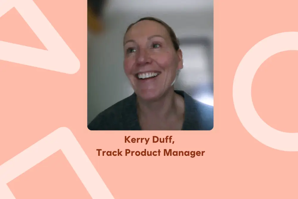 Kerry Duff, Track Product Manager